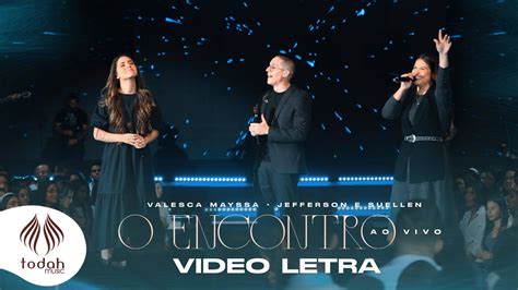 O Encontro Letra