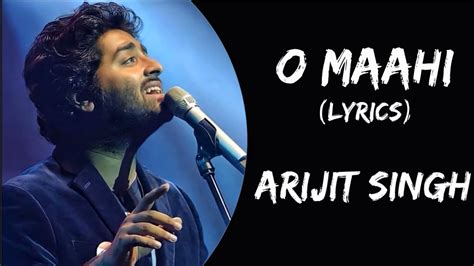 O Mahi Lyrics