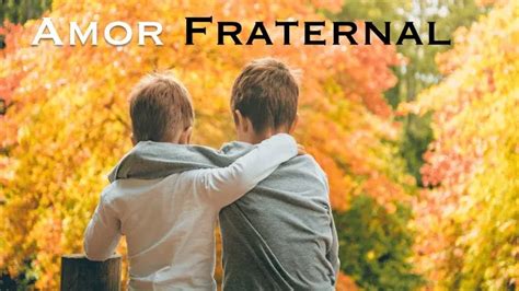 O Que é Amor Fraternal