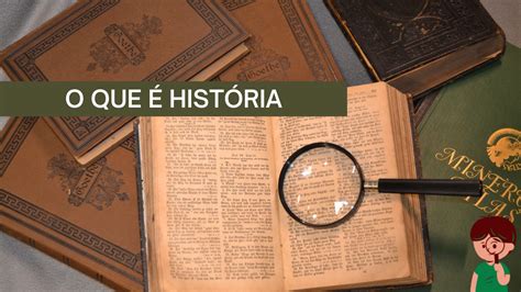 O Que E Historia