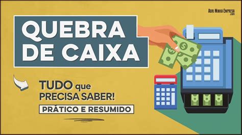 O Que E Quebra De Caixa
