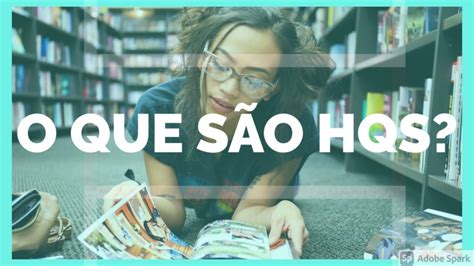 O Que é Hqs
