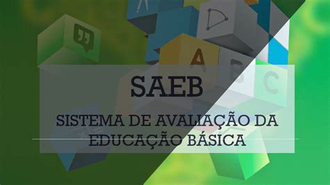 O Que é Saeb