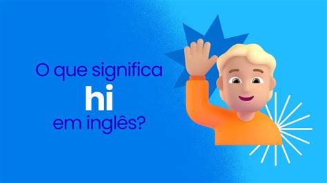 O Que Significa Hi