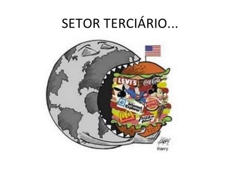 O Setor Terciário