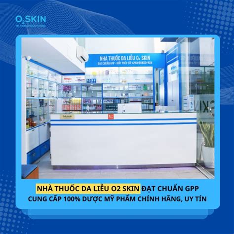 o2 skin | O2 SKIN Phng Khm Chuyn Tr Mn
