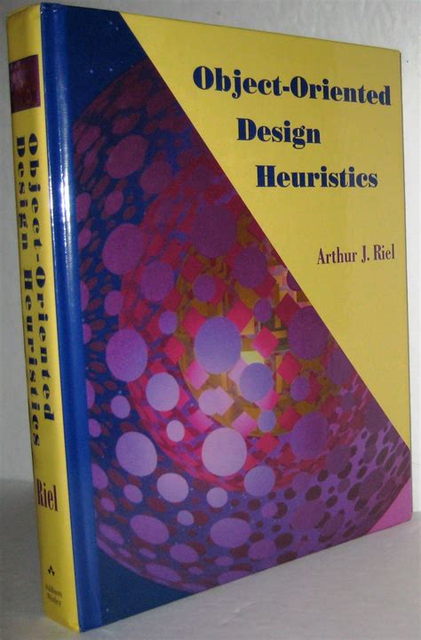 Object Oriented Design Heuristics