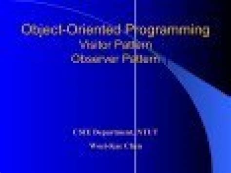 Object Oriented Programming Visitor Pattern Observer Pattern