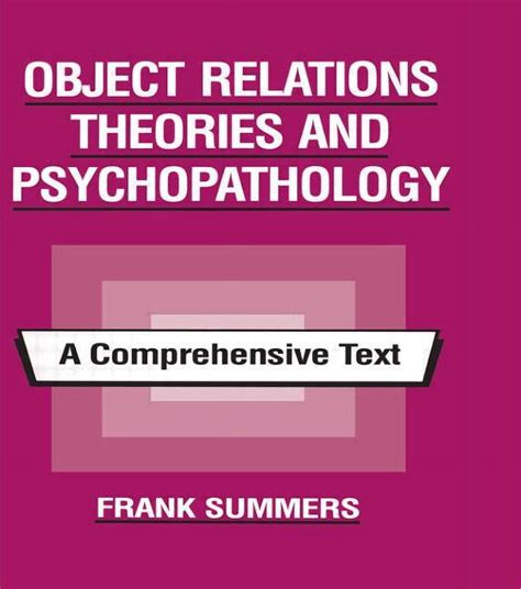 object relations theories and psychopathology a comprehensive text