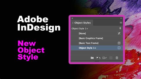 object styles in indesign cc