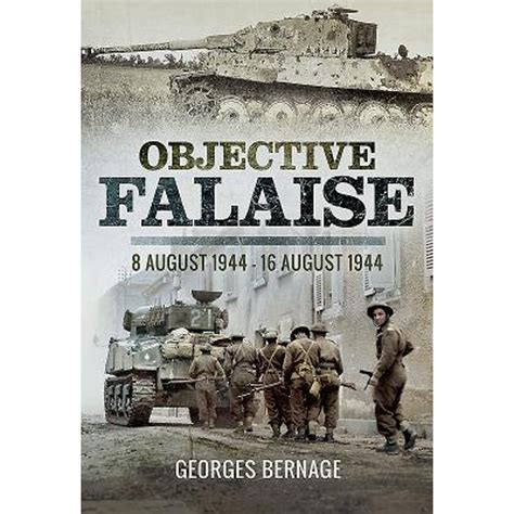 Objective Falaise 8 August 1944 16 August 1944 En