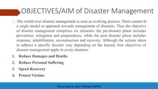 Objectives Of Disaster Management