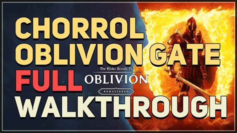 Oblivion Gate Chorrol Walkthrough