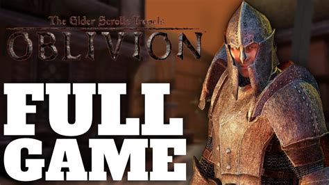 Oblivion Walkthrough No Commentary