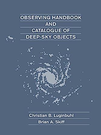 Observing Handbook And Catalogue Of Deep Sky Objects