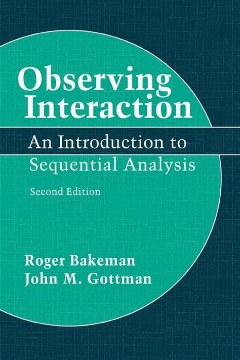 Observing Interaction An Introduction To Sequential Analysis