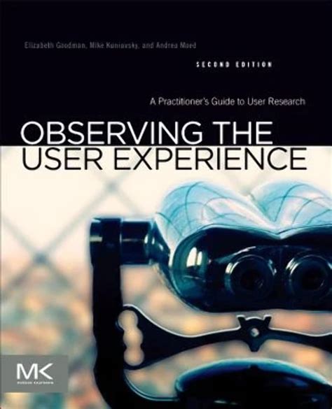 Observing The User Experience A Practitioner S Gui