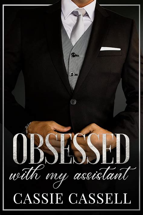obsessed assistant