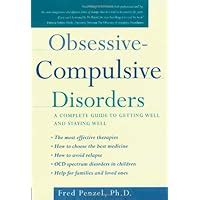 Read Obsessive Compulsive Disorders A Complete Guide To Getting Well And Staying Well 