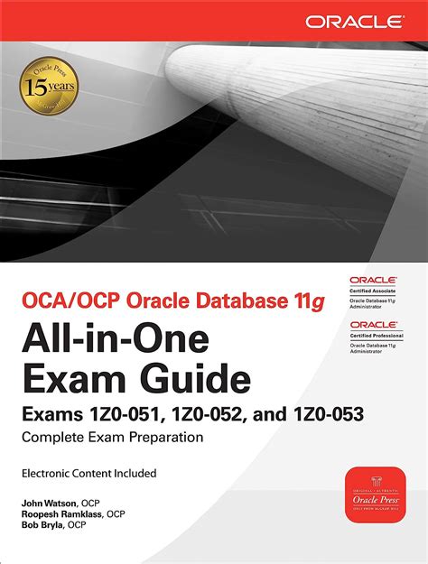 Oca Ocp Oracle Database 11g All In One Exam With Cd Rom Exams 1z0 051 1z0 052 1z0 053 Oracle Press