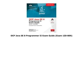 Download Oca Java Se 8 Programmer Ii Exam Guide Exams 1Z0 809 