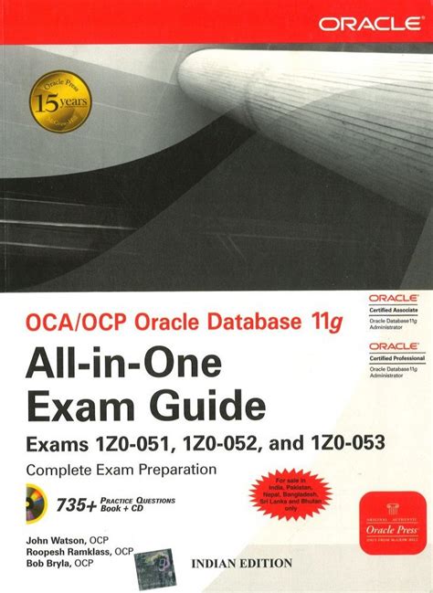 Read Online Oca Ocp Oracle Database 11G All In One Exam Guide With Cd Rom Exams 1Z0 051 1Z0 052 1Z0 053 