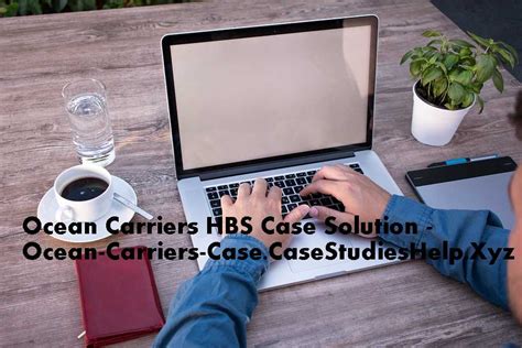 Ocean Carriers Case Excel