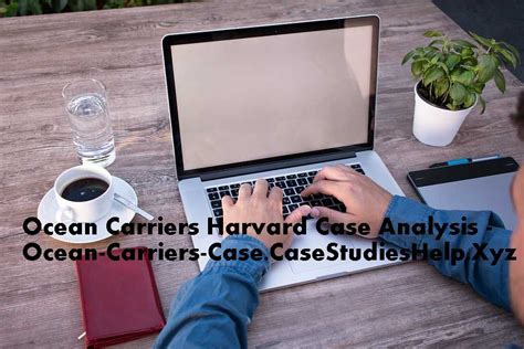 Ocean Carriers Harvard Case Study