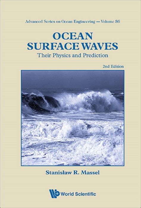 Ocean Surface Waves Their Physics And Prediction Series In Machine Perception And Artifical Intelligence