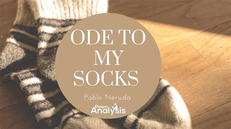 Ode To My Socks
