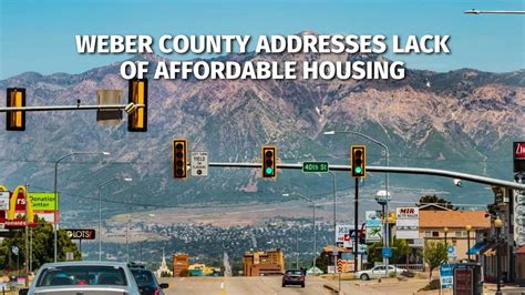 of Affordable Housing: 21 - Weber County, Utah