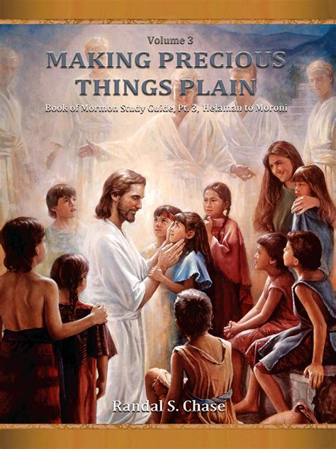 Of Mormon Study Guide Pt 2 The Of Alma Making Precious Things Plain Volume 2