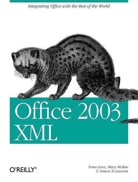 Office 2003 Xml Integrating Office With The Rest Of The World