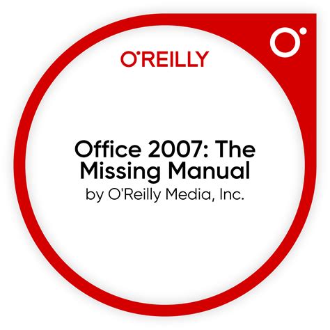 Office 2007 The Missing Manual
