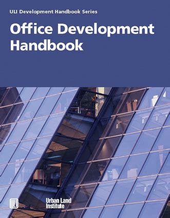 Read Online Office Development Handbook Uli Development Handbook Series 