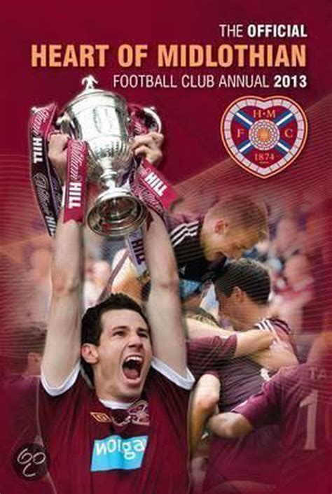 Read Online Official Hearts Fc Annual 2013 Annuals 2013 