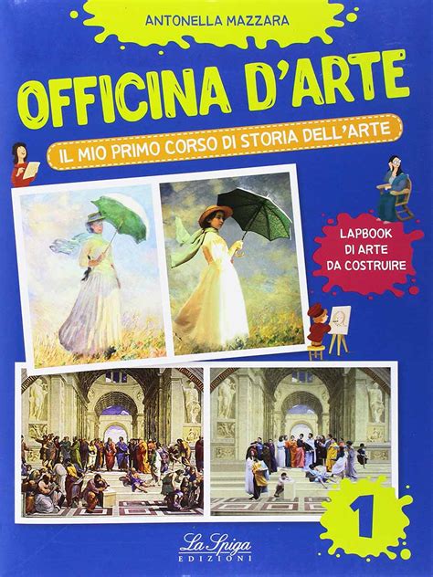 Full Download Officina Darte Il Mio Primo Corso Di Storia Dellarte 3 