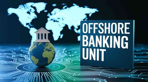 Offshore Banking Unit