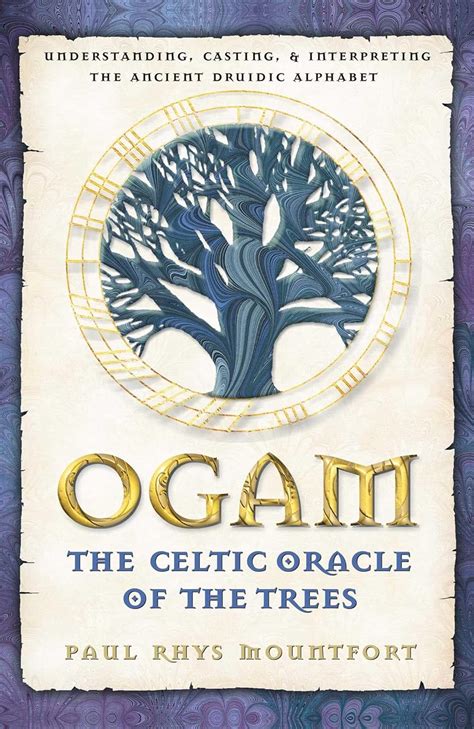 Full Download Ogam The Celtic Oracle Of The Trees Understanding Casting An 