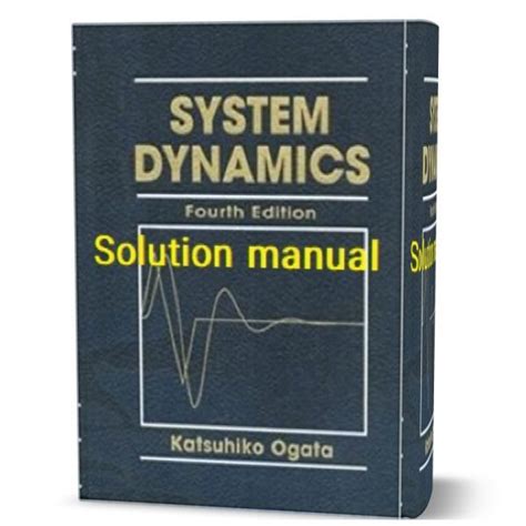 Read Ogata System Dynamics Solution Manual 4Th Edition 