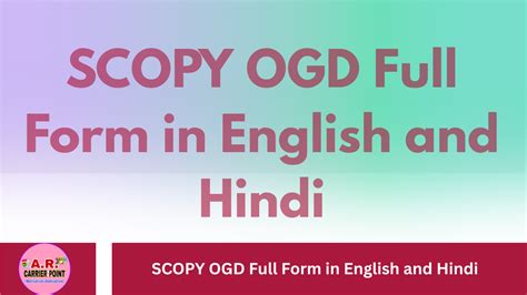 Ogd Scopy Full Form