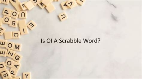 Oi Scrabble Word