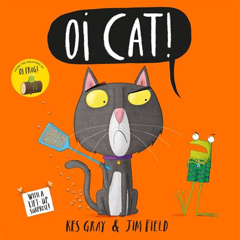 Read Online Oi Cat Oi Frog And Friends 