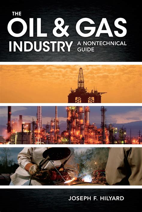 Read Online Oil And Gas A Nontechnical Guide 