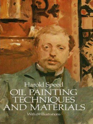 Download Oil Painting Techniques And Materials Harold Speed 