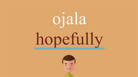 Ojala En Ingles