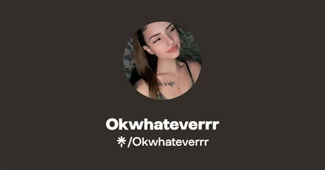ok_whateverrr onlyfans