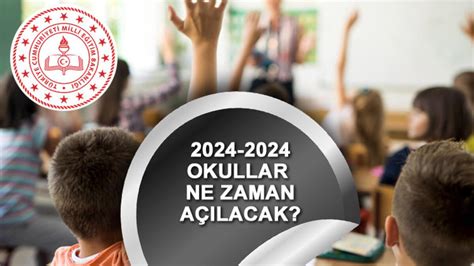 okullar ne zaman açılacak 2023 2024
