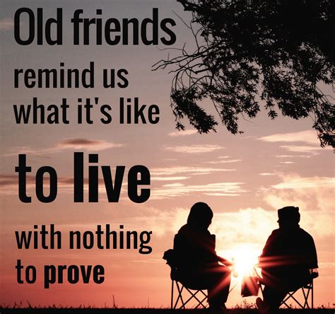 Old Friends Quotes