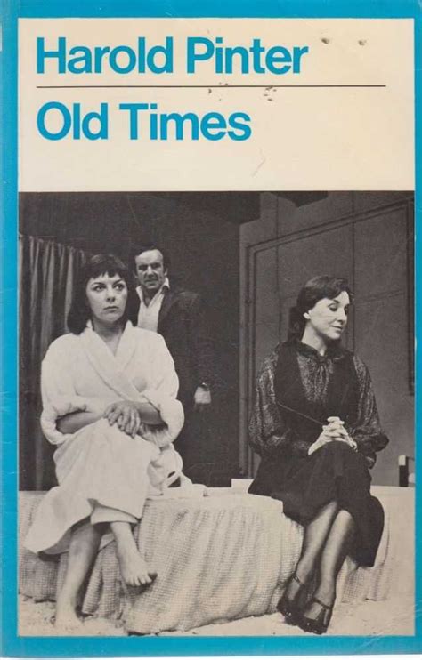 Old Times Harold Pinter